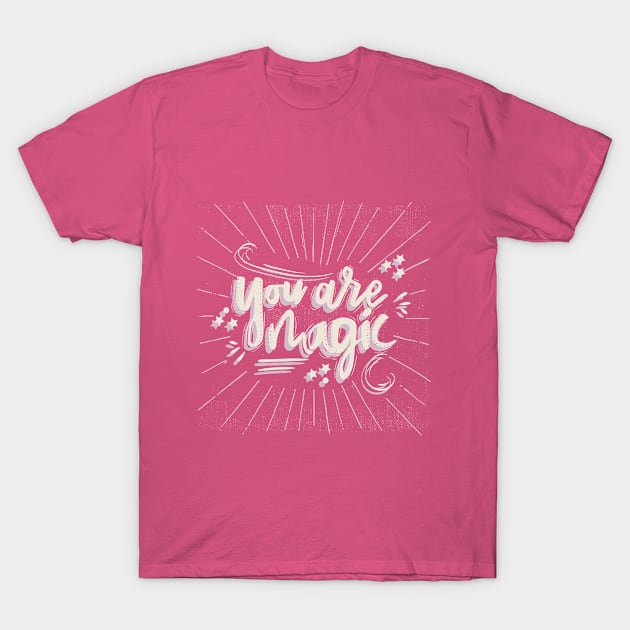 you are magic T-Shirt by MohamedKhaled1